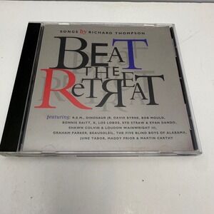 Beat the Retreat Songs by Richard Thompson CD 1994 REM Dinosaur Jr David Byrne